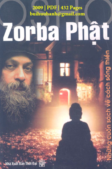 Zorba Phật (NXB Thời Đại 2009) - Nansen Osho, 423 Trang